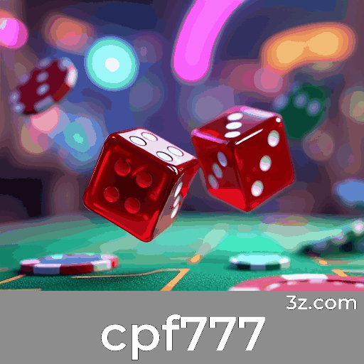 cpf777: O Melhor em Entretenimento Seguro e Profissional